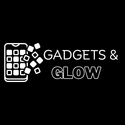 GADGETS & GLOW